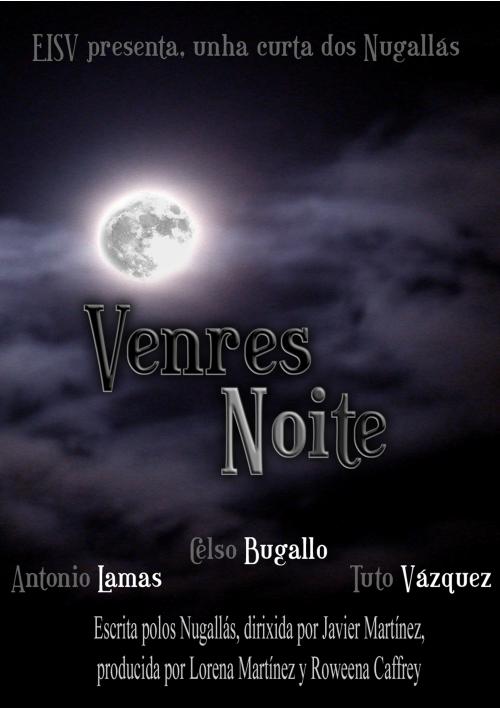 Cartel de Venres noite - Making off